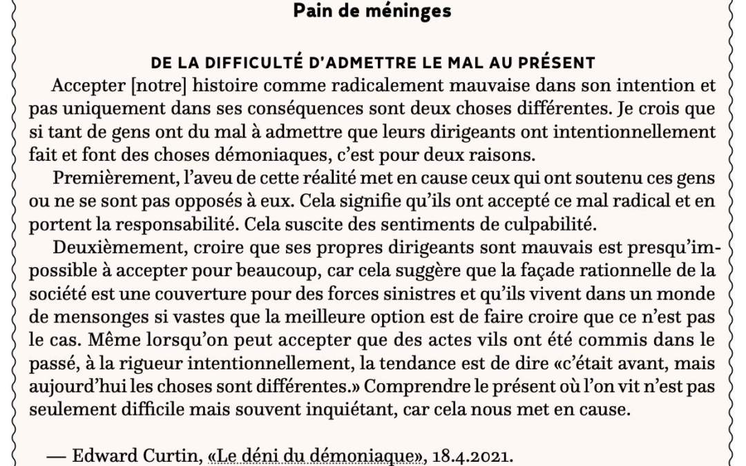 De la difficulté d’admettre le mal au présent