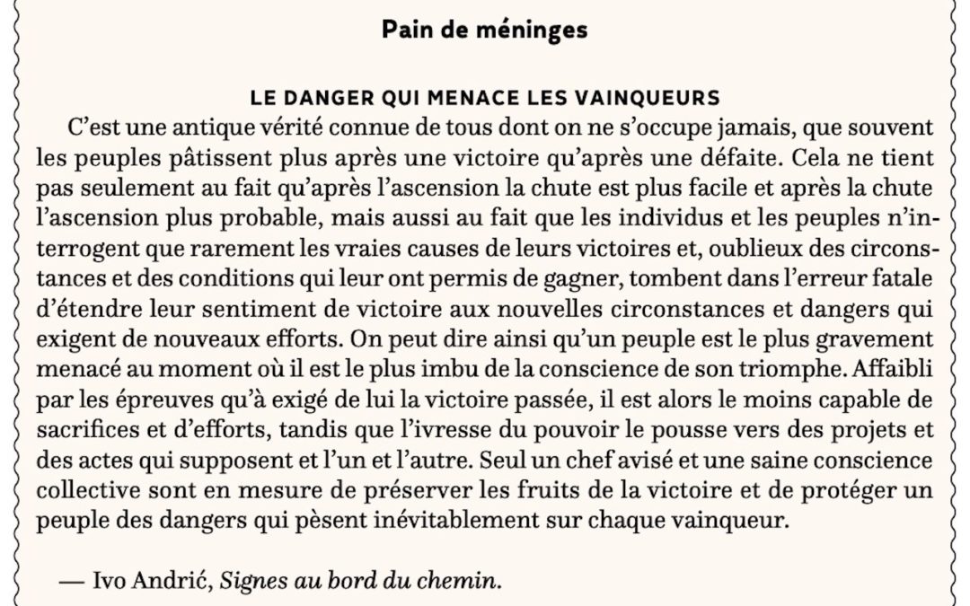 Le danger qui menace les vainqueurs