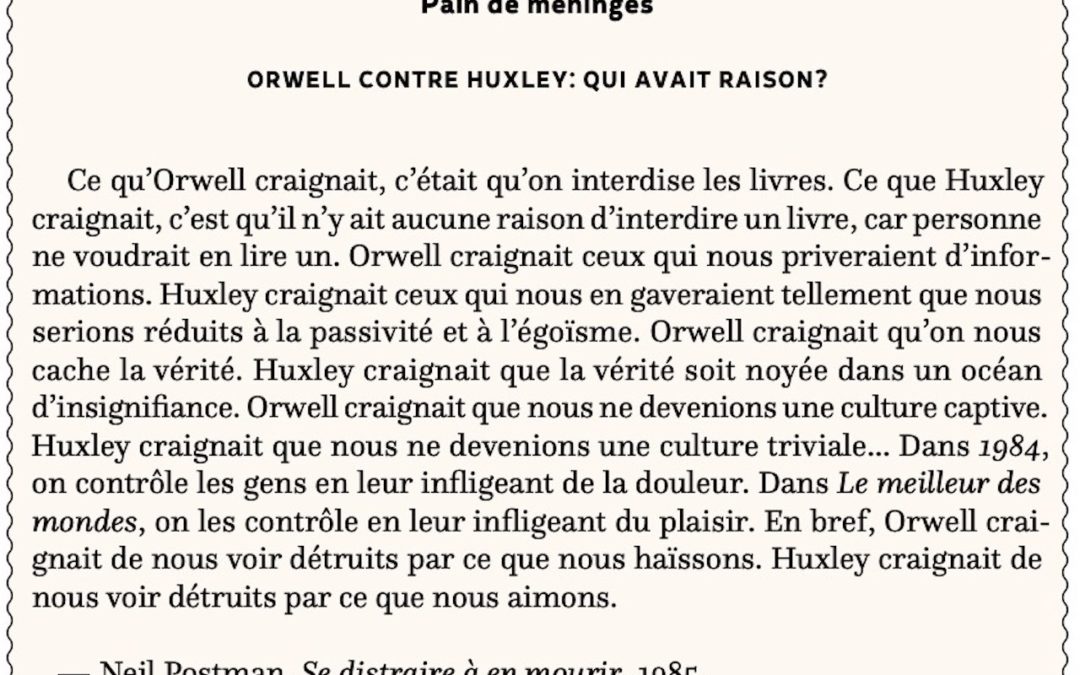 Orwell contre Huxley: qui avait raison?