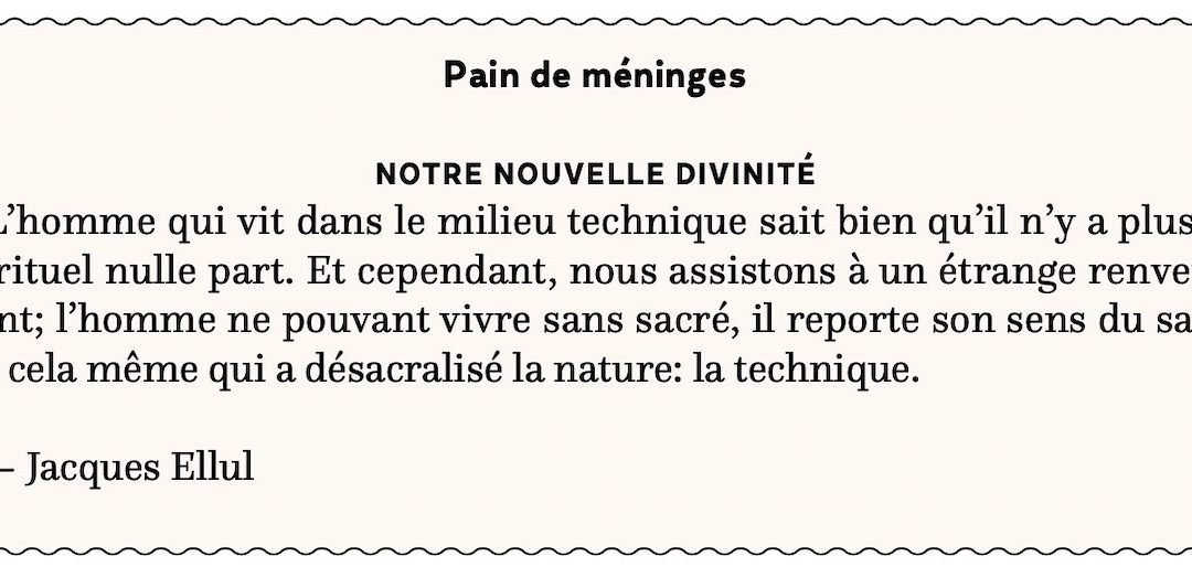 Notre nouvelle divinité