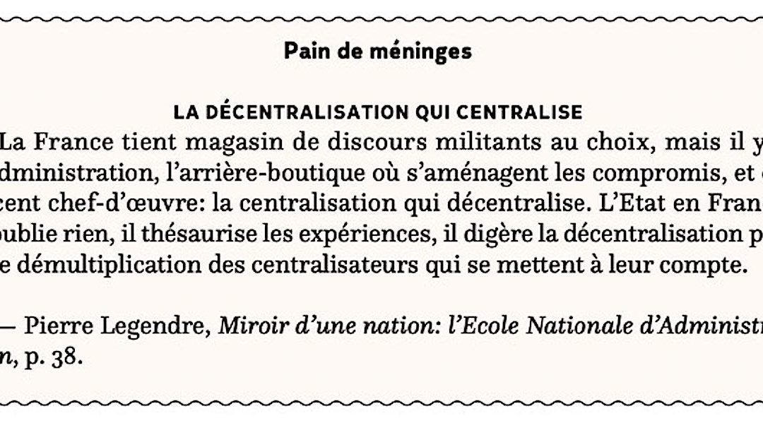 La décentralisation qui centralise