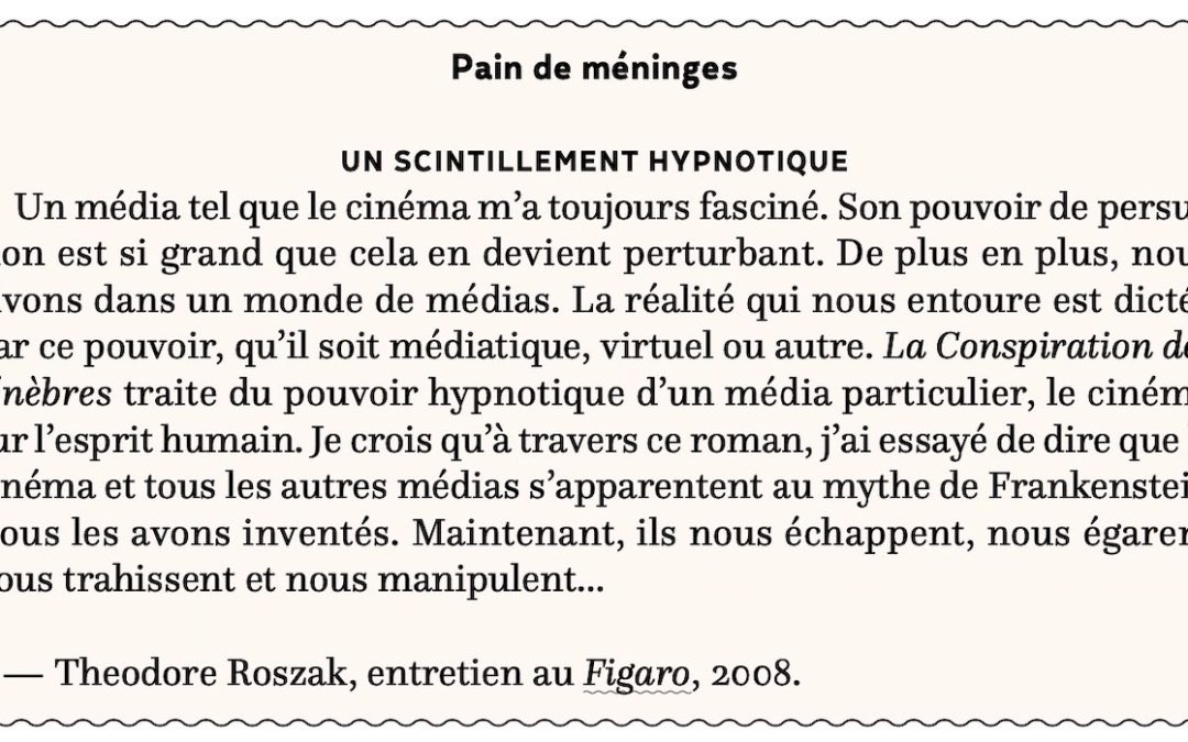 Un scintillement hypnotique