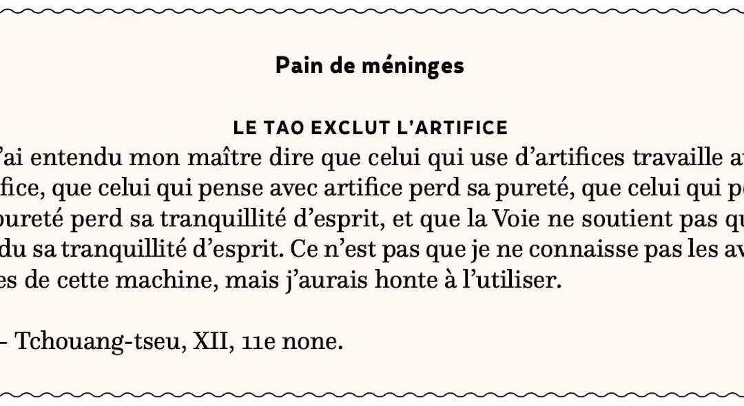 Le Tao exclut l’artifice
