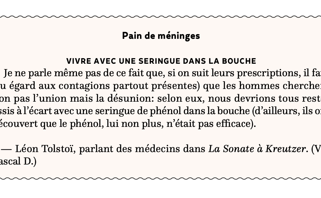 Vivre avec une seringue dans la bouche