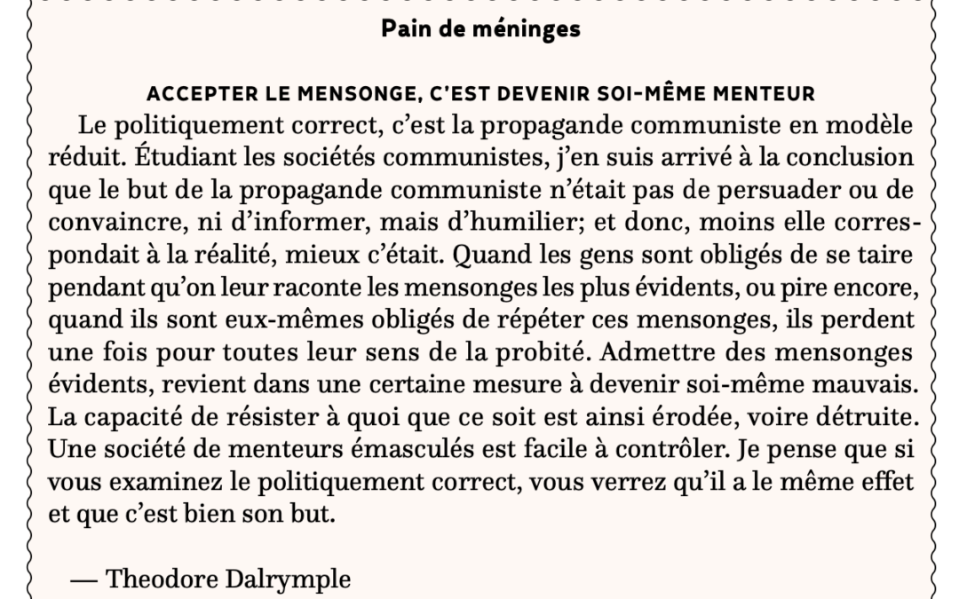 Accepter le mensonge, c’est devenir soi-même menteur