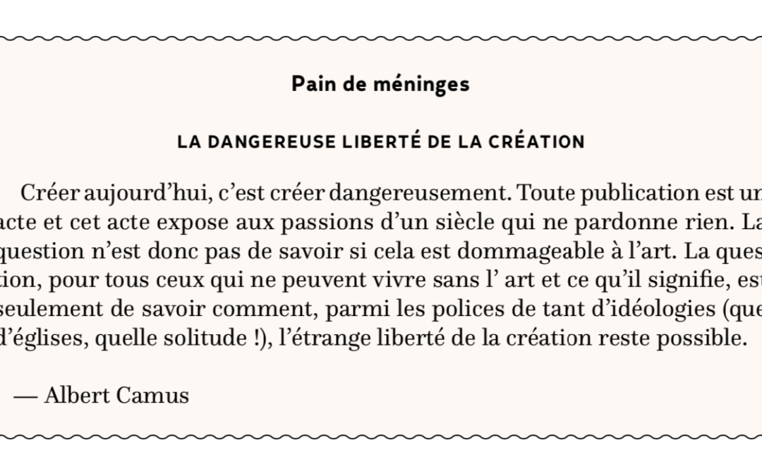 La dangereuse liberté de la création