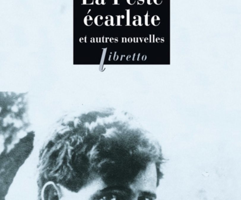 LISEZ-MOI ÇA! • «La peste écarlate» de Jack London