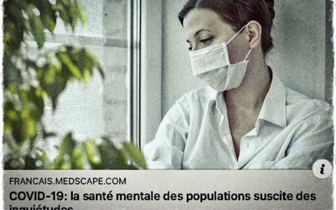 COVID_19 • Après l’épidémiologie, la psychiatrie