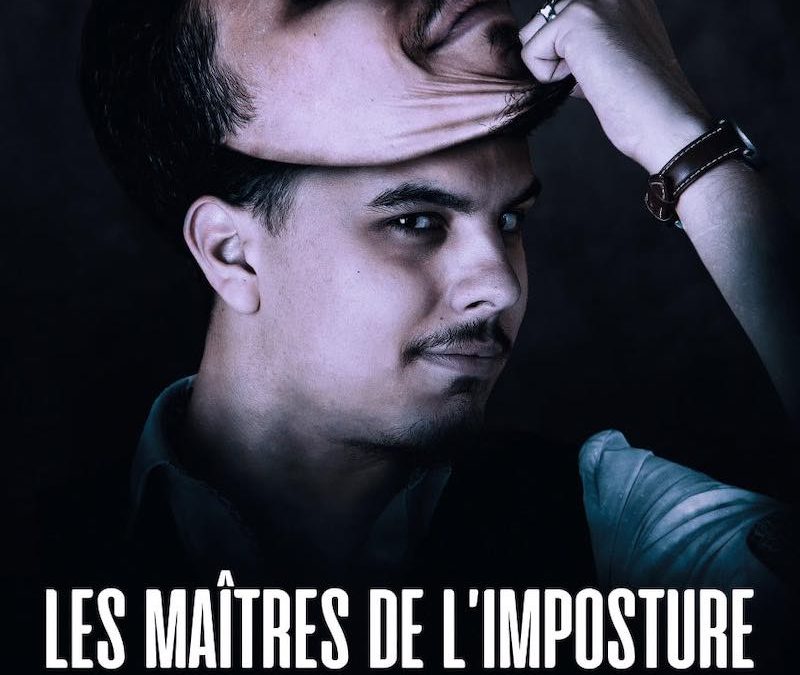 LISEZ-MOI ÇA! «Les maîtres de l’imposture» de Clément Freze