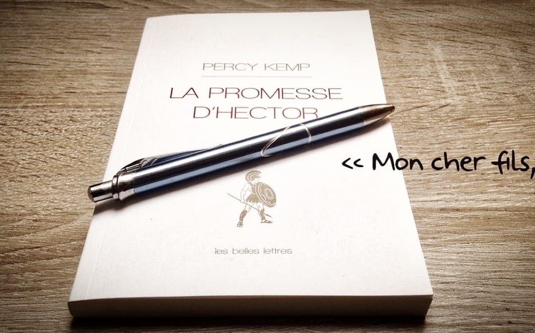 LISEZ-MOI ÇA! «La promesse d’Hector» de Percy Kemp