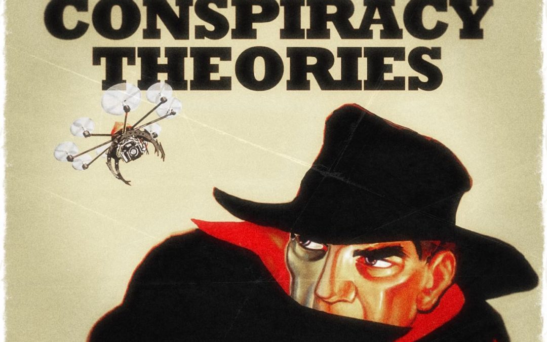 CONSPIRATIONNISME • L’autre nom de la dépossession