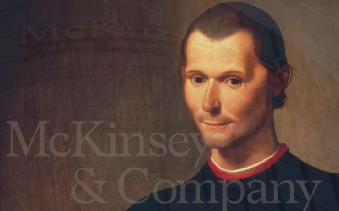 TRIBUNE • De Machiavel à McKinsey